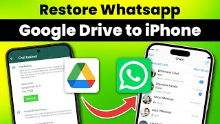 2024 Restore WhatsApp Backup from Google Drive to iPhone  Restore WhatsApp Backup [upl. by Natsirt132]