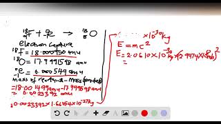 The nuclide 18F decays by both electron capture and b decay Find the difference in the energy rele [upl. by Melodie622]