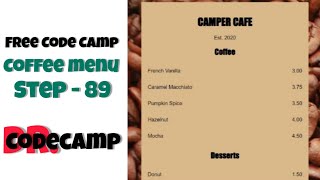 Free Code Camp  CSS  Coffee ☕ Menu  Step  89 [upl. by Stacie456]