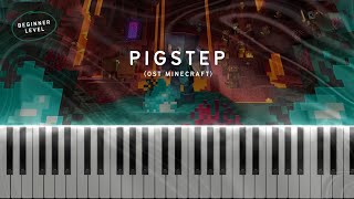 Pigstep  OST Minecraft  Easy Beginner Level Piano Tutorial  Sheet Music [upl. by Agni]