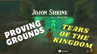 JOJON SHRINE LOCATION PROVING GROUNDSTEARS OF THE KINGDOM TUTORIAL [upl. by Faydra]