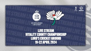 MIDDLESEX V YORKSHIRE LIVE STREAM  COUNTY CHAMPIONSHIP DAY TWO [upl. by Hsemar85]