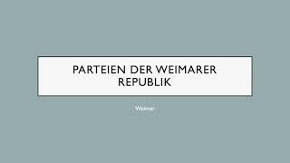 Parteien der Weimarer Republik [upl. by Ninetta111]