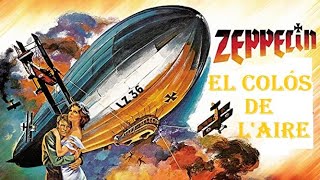 Zeppelin 1971 HD Aventures I Guerra Mundial [upl. by Leilani912]