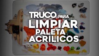 Truco para limpiar la paleta de acrílicos  Juan Linares [upl. by Dun372]