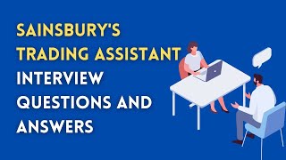 Sainsburys Trading Assistant Interview Questions And Answers [upl. by Mcginnis133]