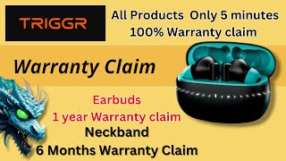 warranty claim earbuds amp neckband  1 year warranty claim kaise kare  warrantyclaim triggr [upl. by Schonfeld]