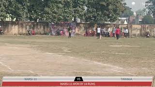 Live Cricket Match  TIRANGA vs WARSI11  18Nov24 0700 AM 15 overs  TIRANGA SERIES 2024  SEAS [upl. by Alexandros]