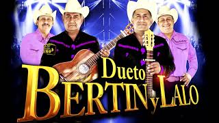 Dueto Bertin y Lalo 20 Canciones Rancheras De Siempre  Corridos Viejitos Mix 2024 [upl. by Llevra]