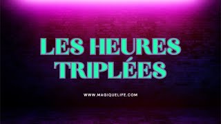 Heures Triplées [upl. by Eniahs]