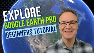 How to use Google Earth Pro  Beginners Tutorial [upl. by Blithe]