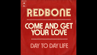 Redbone  Come And Get Your Love 1973 Disco Purrfection Version [upl. by Lardner]