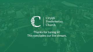 Citylife Presbyterian Church Worship Service – January 14 2024 [upl. by Eniamrej718]