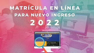 Matrícula en línea para nuevo ingreso estudiantil 2022 [upl. by Anyahs]