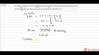 An organic compound of formula C3H8 O3 yields on acetylation with acetic anhydride a [upl. by Nosemyaj]