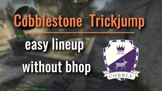 Cobblestone Trickjump to tree  Easiest way without bhop  CSGO [upl. by Sral]