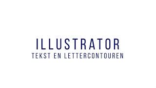 Illustrator  tekst en lettercontouren [upl. by Erick659]