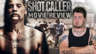 Shot Caller critiques the movie quotShot Callerquot [upl. by Seabrook]