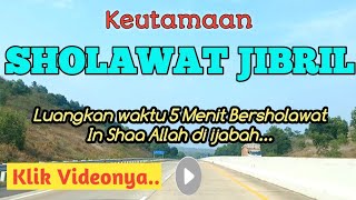 Sholawat Nabi Sholawat Jibril Sholawat Merdu Terkabul Hajat Kelancaran Rejeki dan Penyejuk hati [upl. by Vescuso]