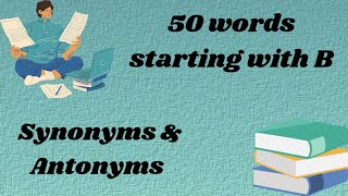 Master 50 Bwords Synonyms amp Antonyms viral synonyms wordstudy [upl. by Corney183]