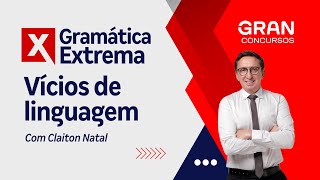 Gramática Extrema Vícios de linguagem com Claiton Natal [upl. by Nodnarb23]