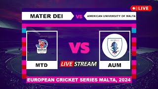 Live  Mater Dei vs American University of Malta Live Cricket Score amp Commentary [upl. by Parrie]