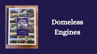 Domeless Engines  Thomas the Tank Engine  Read Aloud [upl. by Na461]