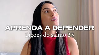 APRENDA A DEPENDER  SALMOS 23 JULIANA LOPES [upl. by Hewes427]