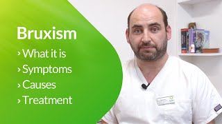 Bruxism What it is symptoms causes and treatment [upl. by Hayidan]