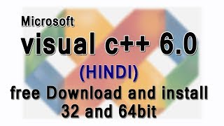 visual c 60 Free download both 32 and 64bit [upl. by Walters]