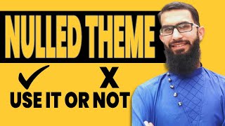 WordPress Nulled Themes  Can i use a Nulled theme or not [upl. by Neelhsa]