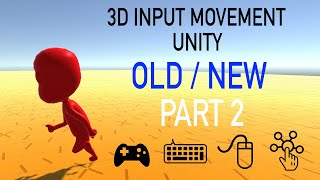 New Input System vs Old 3D Movement in Unity Mouse Keyboard amp Touch Integration [upl. by Arreip]