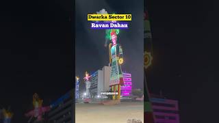 211 foot Ka Ravan Dahan Dwarka shorts letsgokanishk ravandahan2024 ravandahan dwarkasector10 [upl. by Arretnahs]