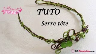 Tuto  serre tête 1 en fil aluminium [upl. by Justinn422]