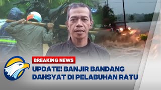 BREAKING NEWS  Cuaca Ekstrem Pelabuhan Ratu Diterjang Banjir Bandang [upl. by Yrtnahc551]