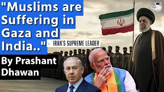 SHOCKING Statement by Iran on India  Muslims are suffering in India says Irans Supreme Leader [upl. by Auhesoj]