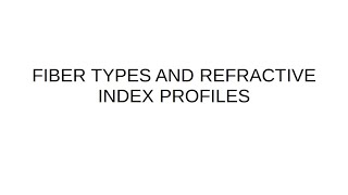 FIBER TYPES AND REFRACTIVE INDEX PROFILES  STEP INDEX FIBER  GRADED INDEX FIBER Malayalam [upl. by Nosoj]