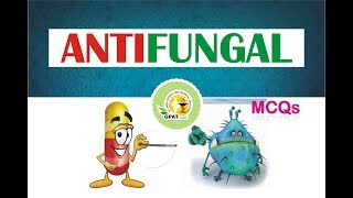 ANTIFUNGAL DRUGS MCQS  PHARMACOLOGY  GPAT2020  NIPER  PHARMACIST [upl. by Llenrap]