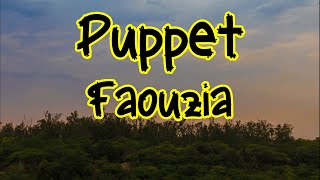 Faouzia  Puppet Lyrics [upl. by Kliment]