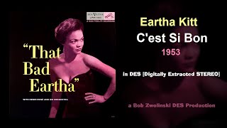 Eartha Kitt – Cest Si Bon – 1953 DES STEREO [upl. by Millham606]