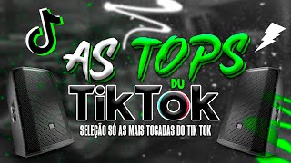 AS TOPS DO TIKTOK 2023  SELEÇÃO TOP HITS DO TIK TOK 2023  SÓ AS MAIS TOCADAS DO TIK TOK [upl. by Mccollum774]