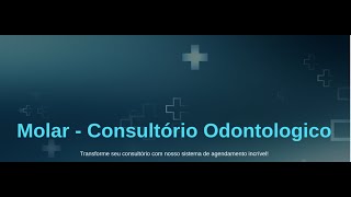 Agenda Online para Consultório Odontológico Molar [upl. by Curry]