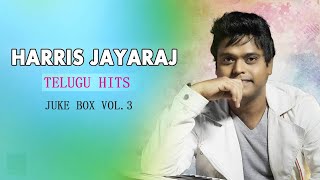 Best of Harris Jayaraj Hits Vol3  Telugu  Juke Box [upl. by Perpetua]