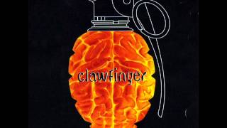 Clawfinger  Back to the basics [upl. by Domel]