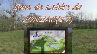 Jonzac17  Base de loisirs [upl. by Hanikas]