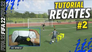 FIFA 22  REGATES MÁS EFECTIVOS  1 2 y 3 ⭐FILIGRANAS  TUTORIAL [upl. by Dunstan388]