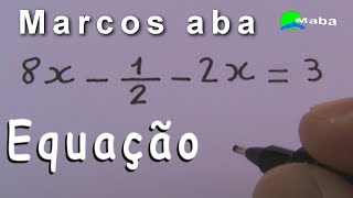 EQUAÇÃO DO PRIMEIRO GRAU  Aula 09  com fração divisão e distributiva Pedido por aluna [upl. by Ainotna304]