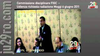 Udienza radiazione Moggi arringa avv DOnofrio 01 [upl. by Yelsnik]