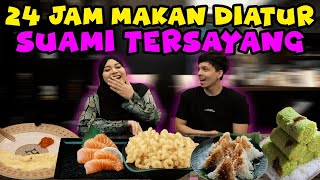 24 JAM MAKAN DIATUR SUAMI TERSAYANG🖤 [upl. by Eidas554]