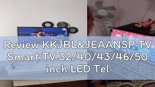 Review KKJBLampJEAANSP TV Smart TV 3240434650 inch LED Television With Android TV DVBT2MYTVHDM [upl. by Akcired611]